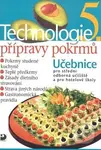 Technologie přípravy pokrmů 5 (Učebnice pro střední odborná učiliště a pro hotelové školy) - kniha z kategorie Učebnice a slovníky
