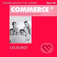 Oxford English for Careers: Commerce 2 Class Audio CD - audiokniha z kategorie Jazykové učebnice a slovníky