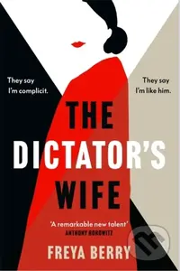 The Dictator's Wife - Freya Berry - kniha z kategorie Společenská beletrie
