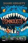 Temnoústí 3 Ve spárech chaosu - Shane Hegarty - kniha z kategorie Fantasy