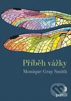 Příběh vážky - Monique Gray Smith - kniha z kategorie Společenská beletrie