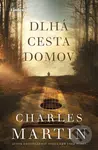 Dlhá cesta domov - Charles Martin - kniha z kategorie Společenská beletrie