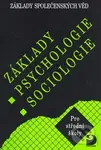 Základy psychologie, sociologie (Základy společenských věd I.) - kniha z kategorie Psychologie