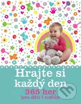 Hrajte si každý den (365 her pro děti i rodiče) - kniha z kategorie Vztahy a rodina