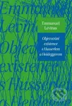 Objevování existence s Husserlem a Heideggerem - Emmanuel Lévinas - kniha z kategorie Filozofie