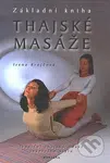 Thajské masáže základní kniha (Tradiční thajská masáž severního stylu) - kniha z kategorie Masáže