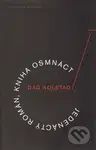 Jedenáctý román, kniha osmnáct - Dag Solstad - kniha z kategorie Společenská beletrie