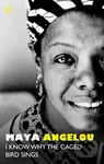 I Know Why The Caged Bird Sings - Maya Angelou - kniha z kategorie Beletrie