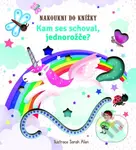 Kam ses schoval, jednorožče? (Nakoukni do knížky) - Sam Taplin - kniha z kategorie Pro děti