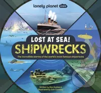Lost at Sea! Shipwrecks - Ben Hubbard, Eoin Coveney (ilustrátor) - kniha z kategorie Naučné knihy