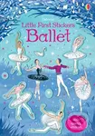 Little First Stickers: Ballet - Kirsteen Robson, Desideria Guicciardini (ilustrácie) - kniha z kategorie Pro děti