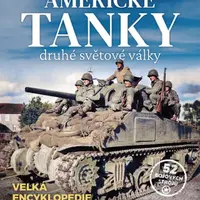 Americké tanky 2. světové války - Stephen Hart, Russel Hart