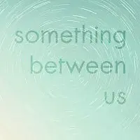 Honza Nechoďdomů – Something Between Us