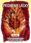 Proměny lásky (poškozená) - Jindřich František Bobák