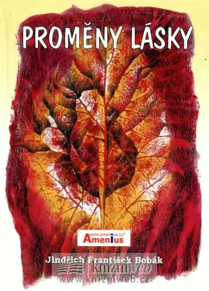 Proměny lásky (poškozená) - Jindřich František Bobák