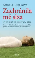 Zachránila mě slza (poškozená) - Liebyová Angele