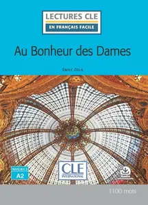 Lectures faciles N2 Au Bonheur des Dames + audio en ligne - Émile Zola