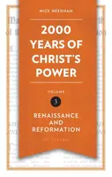 2,000 Years of Christ's Power Vol. 3 - Nick Needham