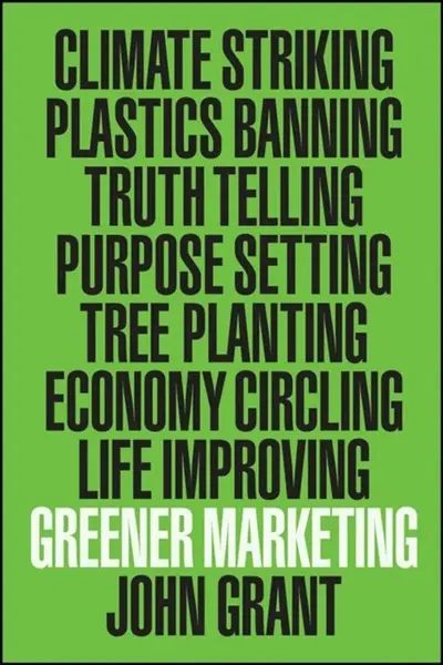Greener Marketing - John Grant