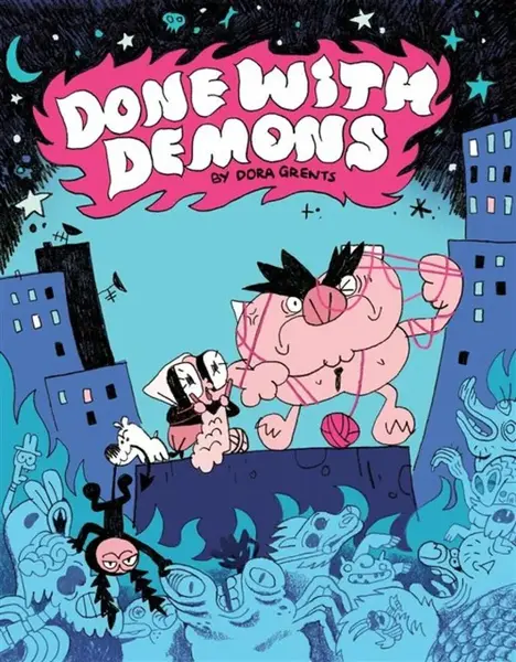Done with Demons - Dora Grents