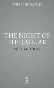 The Night of the Jaguar - John Preston, Michael McDowell