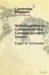 World Englishes as Components of a Complex Dynamic System - Edgar W.  Schneider