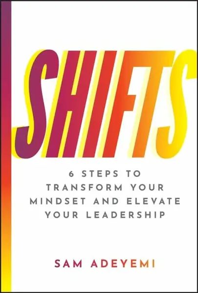 SHIFTS - Sam Adeyemi