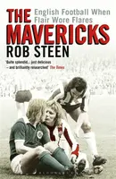 The Mavericks - Rob Steen