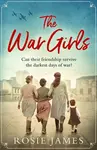 The War Girls - Rosie James