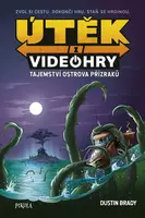 Útěk z videohry: Tajemství ostrova přízraků - Dustin Brady