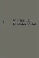 Letecká válka a literatura (poškozená) - W. G. Sebald