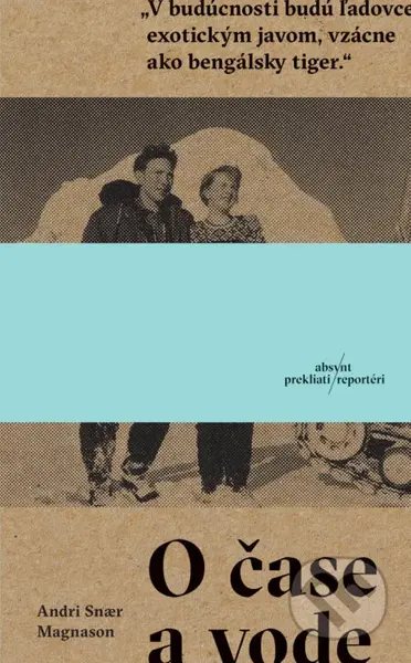 O čase a vode - Andri Snaer Magnason - kniha z kategorie Ekologie