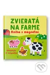 Zvieratá na farme - kniha s magnetmi - Gareth Williams (ilustrátor), Kristie Pickersgill - kniha z kategorie Pro děti