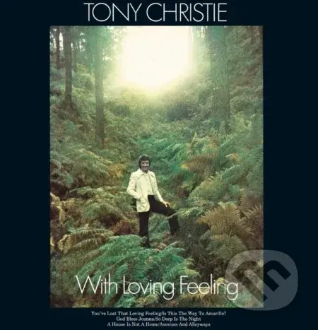 Christie Tony:  With Loving Feeling / 140Gr. (LP) - Christie Tony, Christie Tony