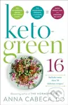 Keto-Green 16 (The Fat-Burning Power of Ketogenic Eating + The Nourishing Strength of Alkaline Foods = Rapid Weight Loss and Hormone Balance) - kniha…