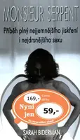 Monsieur Serpent (poškozená) - Sarah Bidermanová