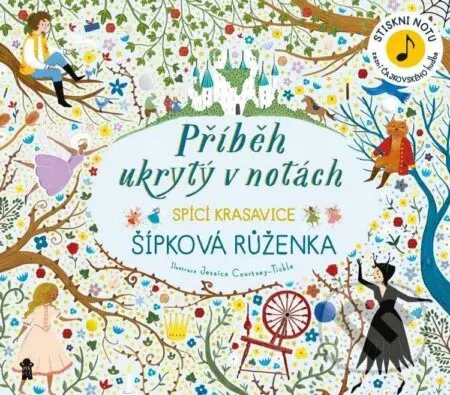 Příběh ukrytý v notách: Šípková Růženka - kniha z kategorie Naučné knihy