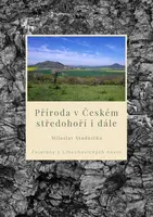 Příroda v Českém středohoří i dále - Miloslav Studnička