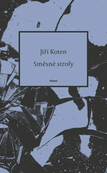 Směsné strofy - Jiří Koten