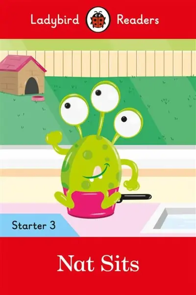 Ladybird Readers Starter Level 3 â€“ Nat Sits (ELT Graded Reader) - Ladybird