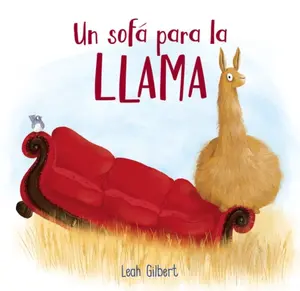Un sofa para la llama (Spanish Edition) - Leah Gilbert