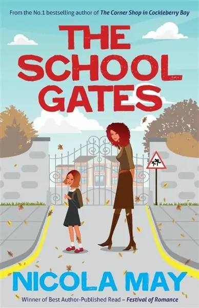 The School Gates - Nicola May