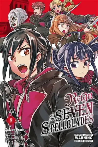 Reign of the Seven Spellblades, Vol. 8 (manga) - Cunningham Andrew, Brandon Bovia, Ruria Miyuki, Bokuto Uno, Sakae Esuno
