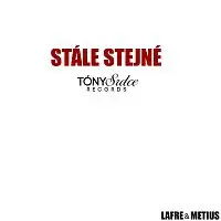 TSR – Stále stejné - Single