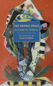 The Orphic Voice - Elizabeth Sewell
