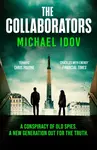 The Collaborators - Michael Idov
