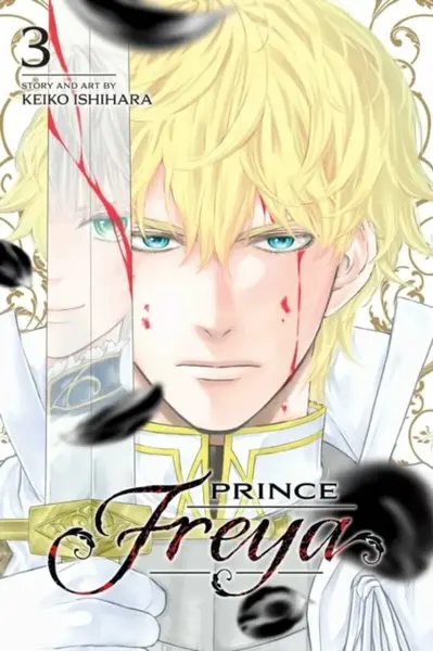 Prince Freya, Vol. 3 - Keiko Ishihara