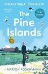 The Pine Islands - Marion Poschmann