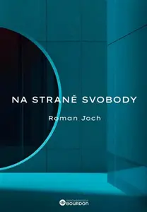 Na straně svobody - Roman Joch