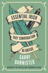 Essential Irish - Garry Bannister